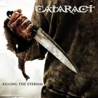 Cataract: "Killing The Eternal" – 2010